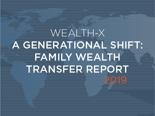 A Generational Shift: Family Wealth Transfer Report 2019